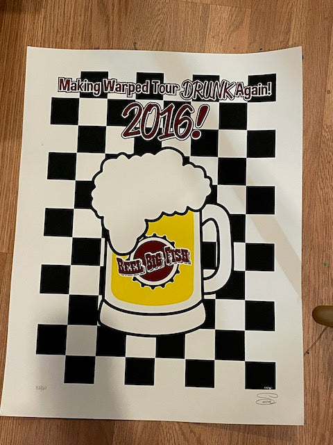 2016 "Making Warped Tour Drunk Again" screen-printed poster