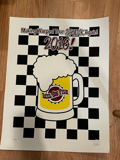 2016 "Making Warped Tour Drunk Again" screen-printed poster